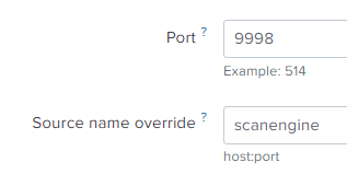 Port = 9998, Source name override = scanengine.
