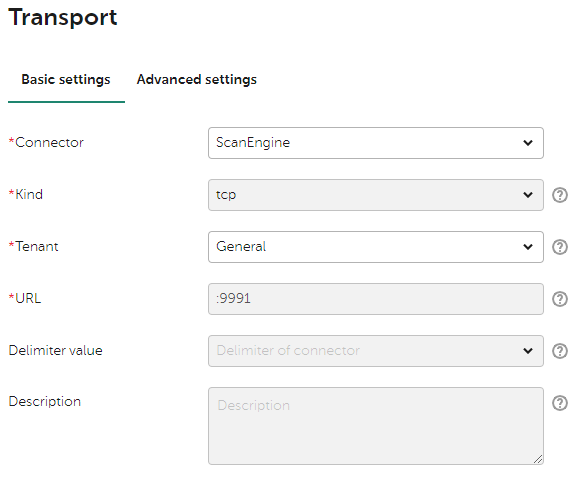 Основные параметры транспорта: Connector - ScanEngine, Kind = tcp, Tenant = General, URL = :9991.